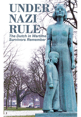 Dutch in Wartime series book 2 under Nazi rule